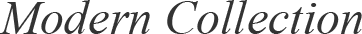 Modern Collection